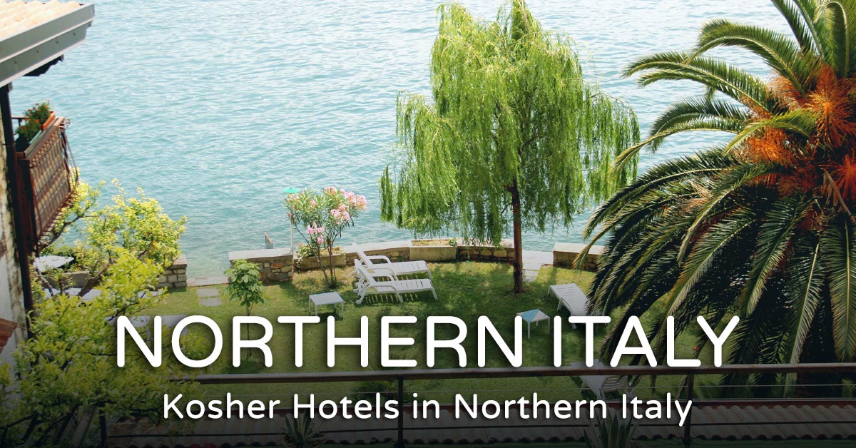 Read more about the article Kosher Hotel in Northern Italy – Best Hotels 2024