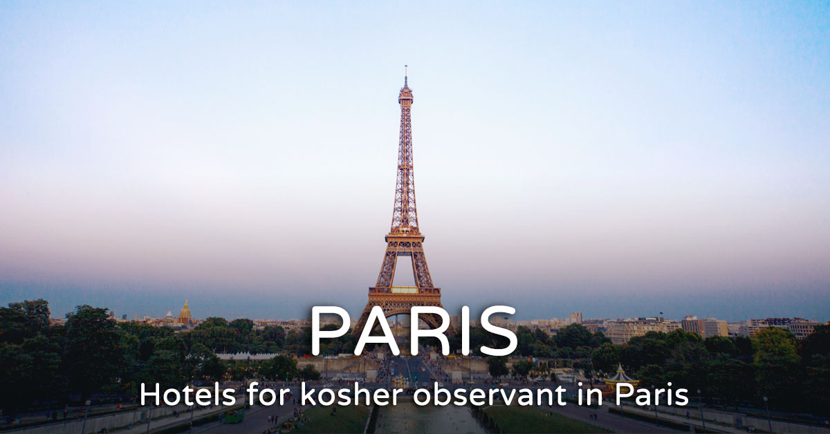You are currently viewing Kosher hotel in Paris – Best hotels 2023