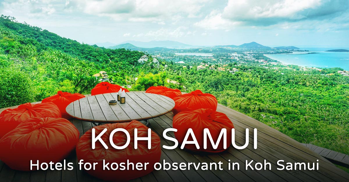 Read more about the article Kosher Hotel in Koh Samui, Thailand – Recommended Hotels for Kosher Observers 2026