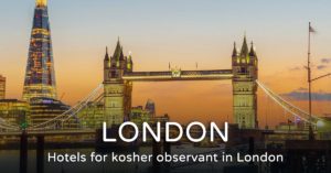 Read more about the article Kosher hotel in London – Best hotels 2023