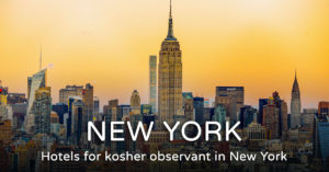 Read more about the article Kosher hotel in New York – Best hotels 2023