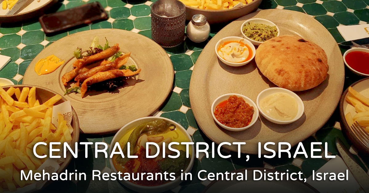 Mehadrin Restaurants in Central District, Israel Updated 2023