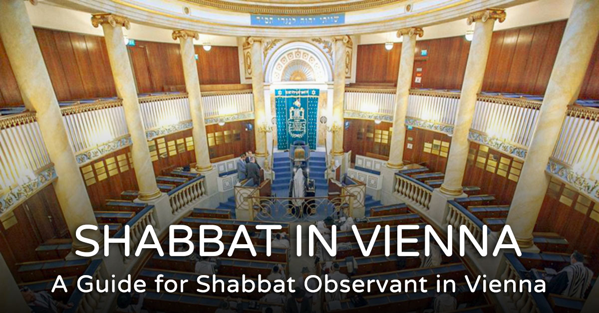 Read more about the article Shabbat in Vienna – a Guide for Sabbath Observant