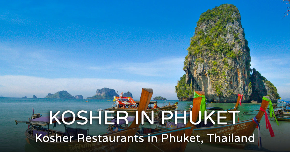 Read more about the article Kosher restaurants in Phuket, Thailand 2026